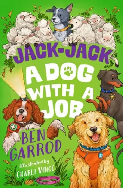 Jack-Jack, A Dog with a Job by Ben Garrod