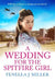 A Wedding for the Spitfire Girl by Fenella J. Miller
