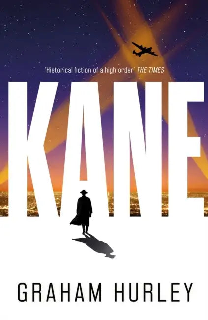 Kane: a gripping WWII spy thriller set in the aftermath of Pearl Harbor by Graham Hurley