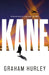 Kane: a gripping WWII spy thriller set in the aftermath of Pearl Harbor by Graham Hurley