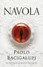 Navola by Paolo Bacigalupi