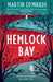 Hemlock Bay by Martin Edwards