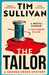 The Tailor: A George Cross Mystery by Tim Sullivan