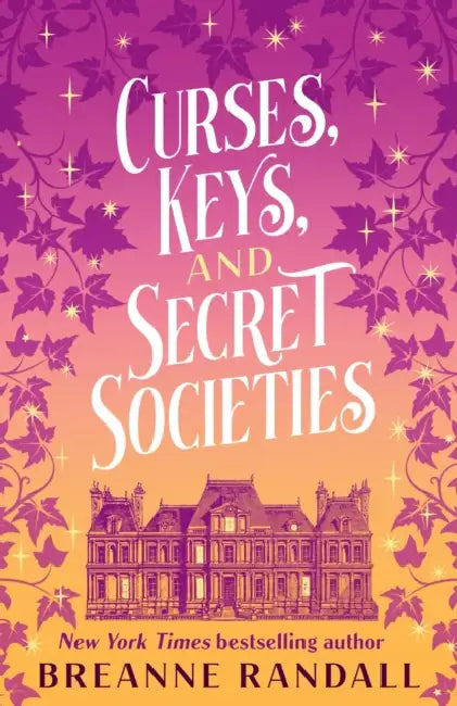 Curses, Keys, and Secret Societies by Breanne Randall
