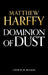 Dominion of Dust by Matthew Harffy