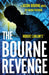 Robert Ludlum's™ The Bourne Revenge by Brian Freeman