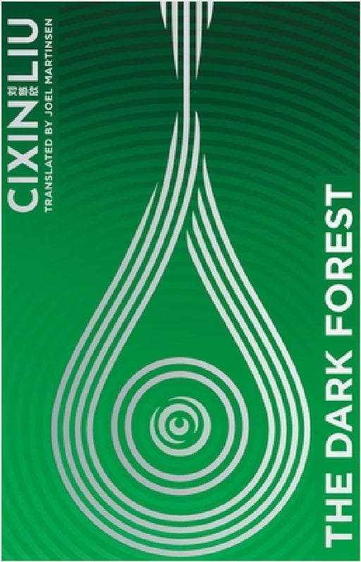 The Dark Forest by Cixin Liu