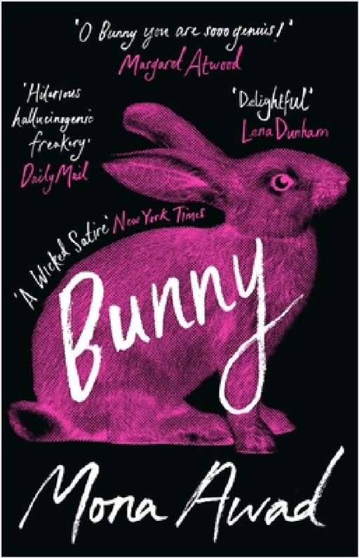 Bunny: The stunning new special edition of the iconic weird girl book by Mona Awad