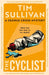 The Cyclist: The must-read mystery with an unforgettable detective in 2026 by Tim Sullivan