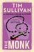 The Monk by Tim Sullivan