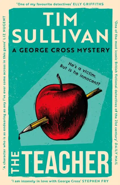 The Teacher: A case full of twists for the unforgettable must-read detective in 2026 by Tim Sullivan