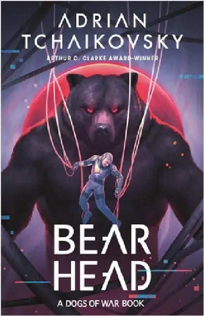 Bear Head by Adrian Tchaikovsky