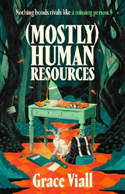 (Mostly) Human Resources: The perfect creepy and cosy summerween read and INSTANT Sunday Times bestseller by Grace Viall