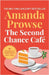 The Second Chance Cafe: A Christmas romance about finding love again from the queen of emotional drama by Amanda Prowse