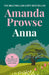 Anna: An unforgettable romance from the multimillion copy bestseller by Amanda Prowse