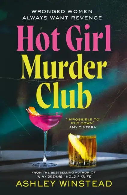 Hot Girl Murder Club by Ashley Winstead