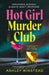 Hot Girl Murder Club by Ashley Winstead