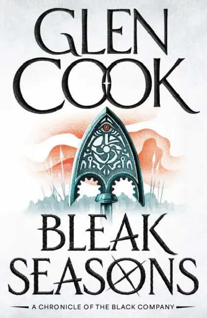 Bleak Seasons by Glen Cook