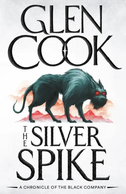 The Silver Spike by Glen Cook