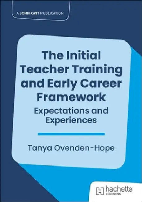 Early Career Teacher Entitlement: Great Expectations by Tanya Ovenden-Hope
