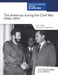 Access to History for the IB Diploma: The Americas During the Cold War (1945-1991) by Taylor Bingle