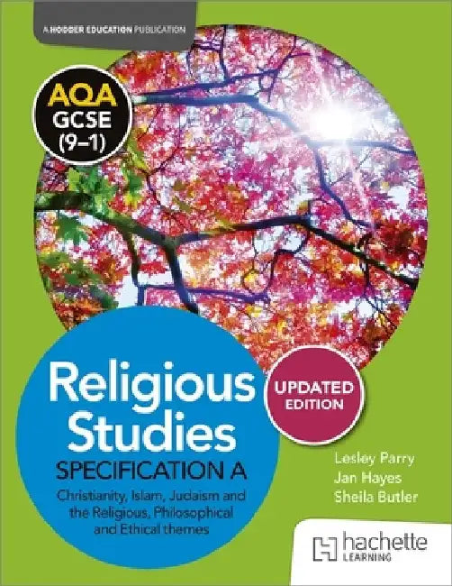 AQA GCSE (9-1) Religious Studies Specification A Christianity, Islam, Judaism and the Themes UPDATED EDITION by Lesley Parry