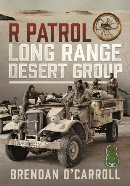 R Patrol Long Range Desert Group by Brendan O'Carroll