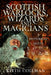 Scottish Warlocks, Wizards and Magicians: A Historical Quest by Keith Coleman