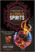 A History of Alcoholic Spirits: How Our Favourite Tipples Changed the World by Jamie Ryder