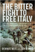 The Bitter Fight to Free Italy: A 'd-Day Dodger's' Experiences of the Italian Campaign in 1943 by Dennis Neil