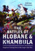 The Battles of Hlobane and Khambula: Forgotten Turning Point of the Anglo-Zulu War by Adrian Greaves