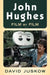 John Hughes: Film by Film by David Juskow
