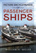 Picture Encyclopedia of Passenger Ships 1955 by William H. Miller