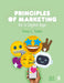 Principles of Marketing for a Digital Age (Third Edition) by Tracy L. Tuten