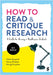 How to Read and Critique Research: A Guide for Nursing and Healthcare Students (Second Edition) by Aveyard, Helen