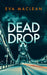 Dead Drop: A British Detective Mystery by Eva MacLean