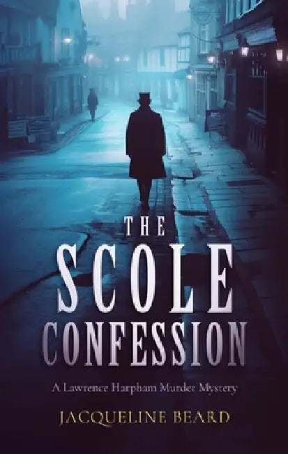 The Scole Confession by Jacqueline Beard