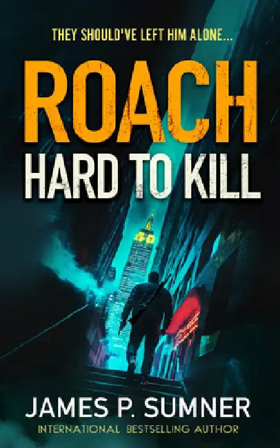 Hard to Kill by Sumner, James P.