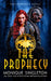 The Prophecy by Monique Singleton