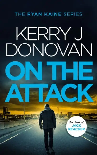 On the Attack by Kerry J Donovan
