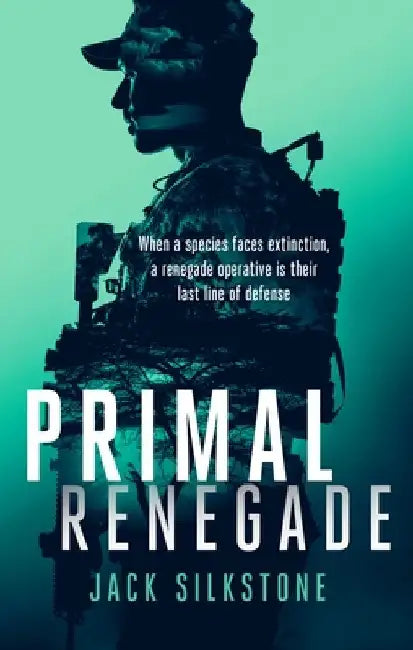 PRIMAL Renegade by Jack Silkstone
