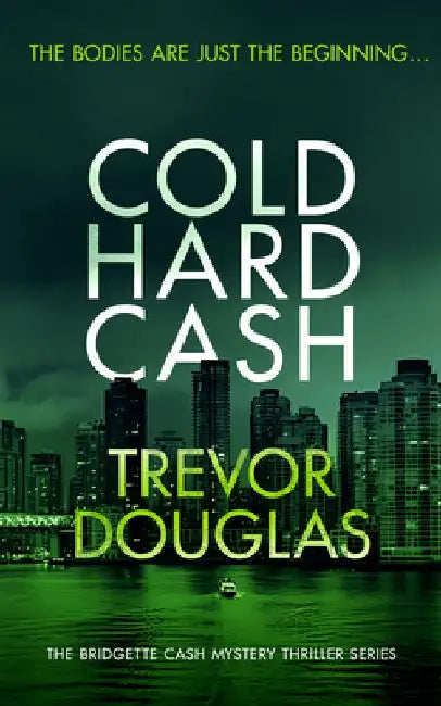 Cold Hard Cash by Trevor Douglas