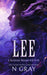 Lee: A Paranormal Romance with Teeth! by N. Gray