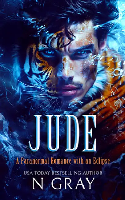 Jude: A Paranormal Romance with an Eclipse! by N. Gray