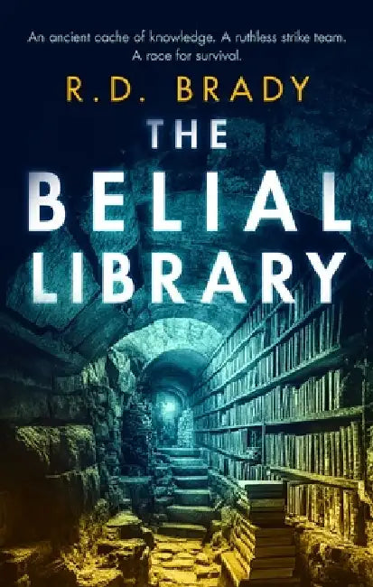 The Belial Library by RD Brady