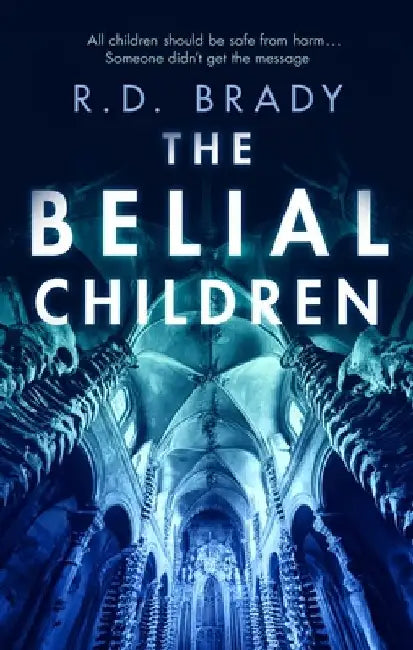 The Belial Children by RD Brady