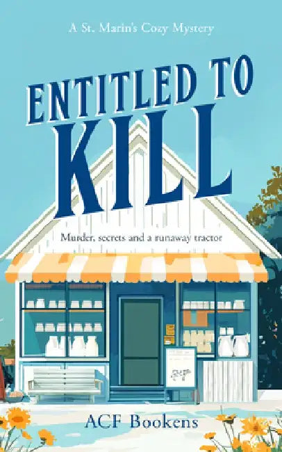 Entitled To Kill by ACF Bookens