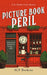 Picture Book Peril by ACF Bookens