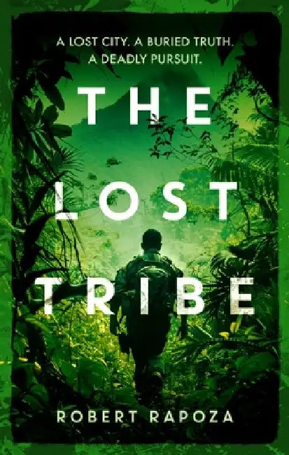 The Lost Tribe by Robert Rapoza