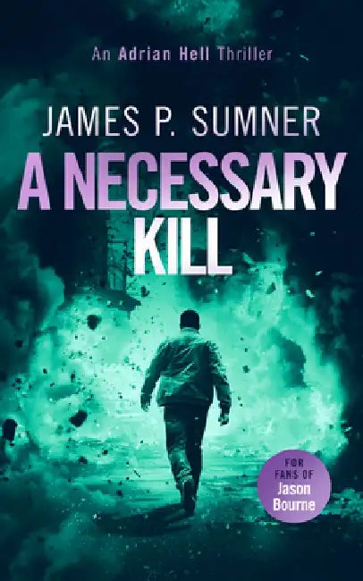 A Necessary Kill by James P. Sumner